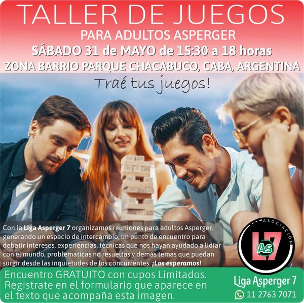 Imagen promocional del 10° taller de juegos de Adultos Asperger. Se ven varias personas jugando al jenga, datos del evento, logo de la Liga Asperger 7.